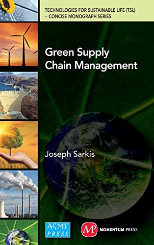 9780791860281: Green Supply Chain Management (Technologies for Sustainable Life (TSL) - Concise Monograph Series)