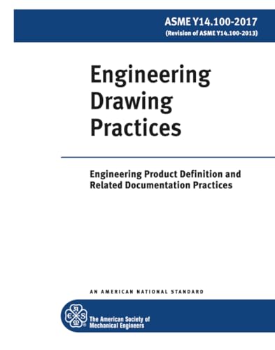 9780791871690: ASME Y14.100-2017 : Pratiques de dessin d'ingnierie : dfinition des produits d'ingnierie et pratiques de documentation connexes