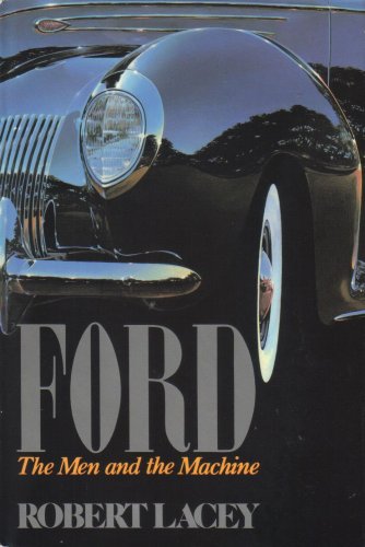 Stock image for Ford, the Men and the Machine for sale by Better World Books Ltd