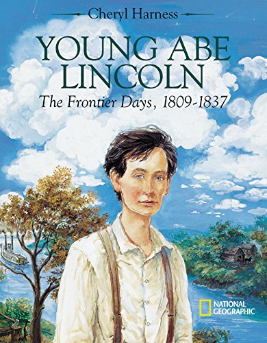 9780792227137: Young Abe Lincoln: The Frontier Days, 1809?1837