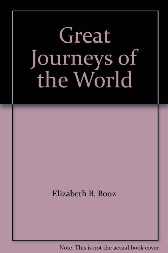 Stock image for Great Journeys of the World for sale by Library House Internet Sales