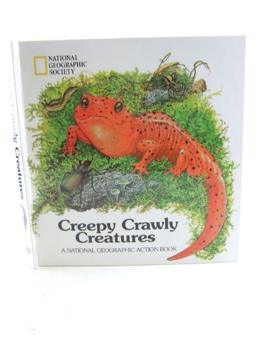 Imagen de archivo de Creepy Crawly Creatures (A National Geographic Action Book) a la venta por Books Unplugged