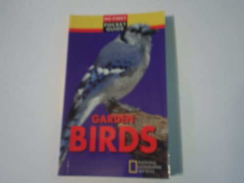 Beispielbild fr (PG) Garden Birds (National Geographic My First Pocket Guides) zum Verkauf von SecondSale