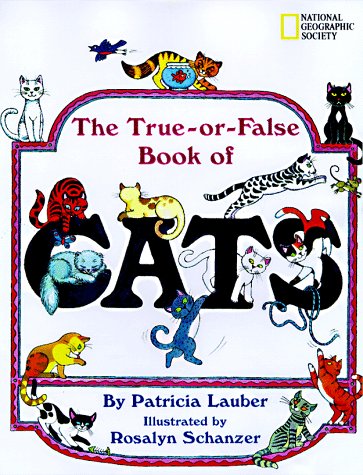 Beispielbild fr The True-or-False Book of Cats zum Verkauf von Better World Books: West