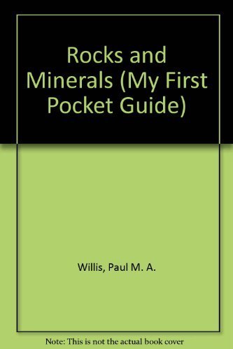 Rocks and Minerals (My First Pocket Guide) (9780792234487) by Willis, Paul M. A.