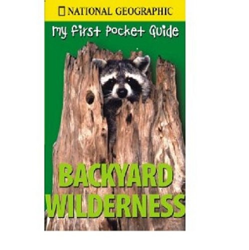 9780792234623: Backyard wilderness (My first pocket guide)