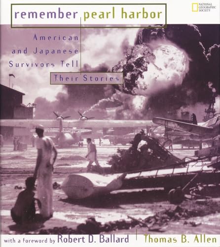 Imagen de archivo de Remember Pearl Harbor: American and Japanese Survivors Tell Their Stories a la venta por BookHolders