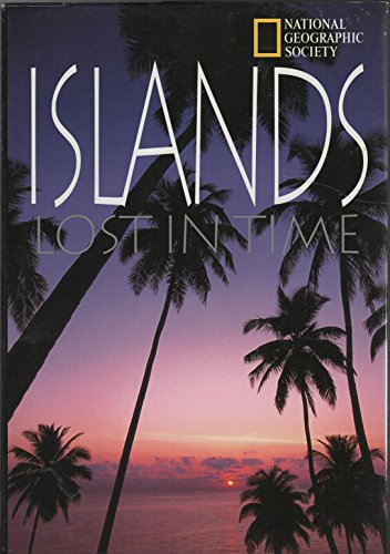 Beispielbild fr NG Destinations, Islands Lost in Time zum Verkauf von Better World Books