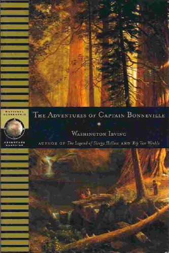 9780792237433: Adventures Of Captain Bonneville (National Geographic Adventure Classics.) [Idioma Ingls]