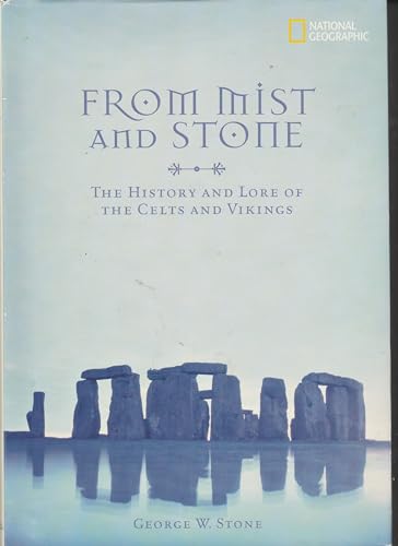Stock image for From Mist and Stone: The Folklore of the Celts and Vikings for sale by Your Online Bookstore