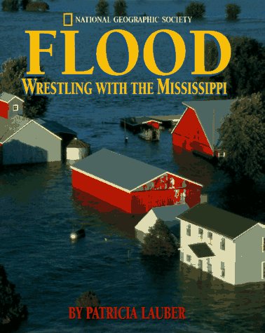 9780792241416: Flood: Wrestling With the Mississippi