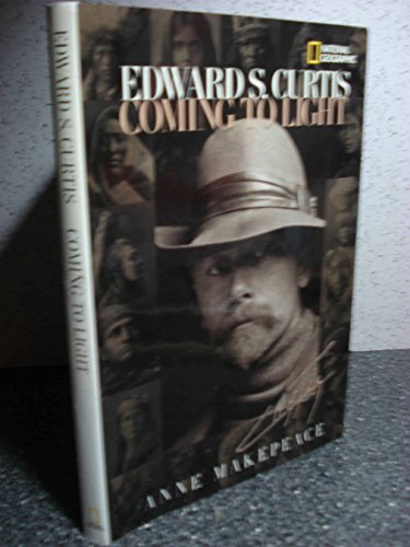 Beispielbild fr Edward S. Curtis Coming to Light by Anne Makepeace (2002) Hardcover zum Verkauf von SecondSale