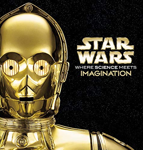 Beispielbild fr Star Wars - Where Science Meets Imagination zum Verkauf von Books From California