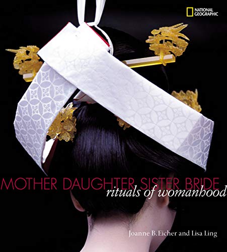Stock image for Mother, Daughter, Sister, Bride: Rituals of Womanhood for sale by SecondSale