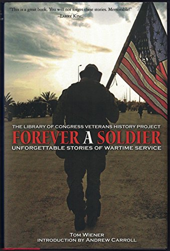 Beispielbild fr Forever a Soldier: Unforgettable stories of wartime service zum Verkauf von Booketeria Inc.