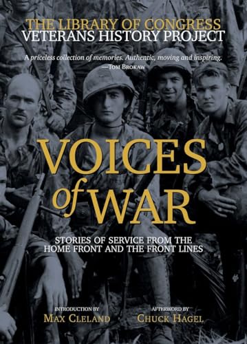 Beispielbild fr Voices of War: Stories of Service from the Home Front and the Front Lines zum Verkauf von Wonder Book