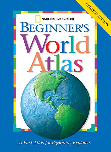 National Geographic Beginners World Atlas Updated Edition (9780792242116) by National Geographic Society