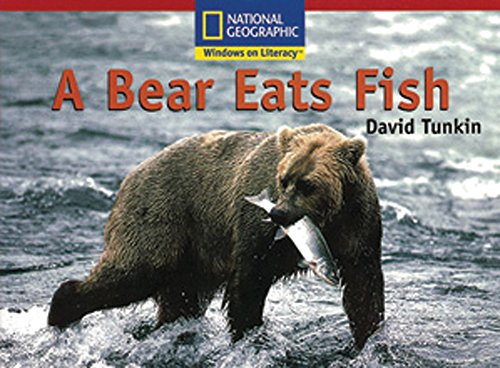 Stock image for Windows on Literacy Emergent (Science: Science Inquiry): a Bear Eats Fish for sale by Better World Books