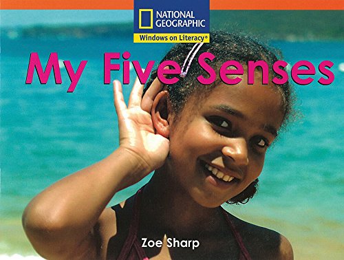 Beispielbild fr Windows on Literacy Step Up (Science: Take a Look): My Five Senses zum Verkauf von Wonder Book