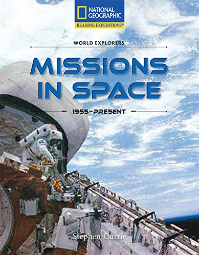 Stock image for Reading Expeditions (Social Studies: World Explorers): Missions in Space 1955-Present for sale by More Than Words