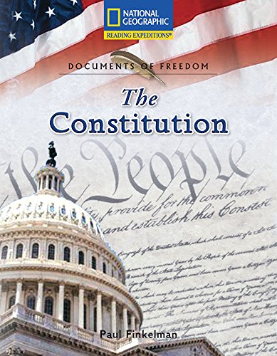 Stock image for Reading Expeditions (Social Studies: Documents of Freedom): The Constitution for sale by Wonder Book