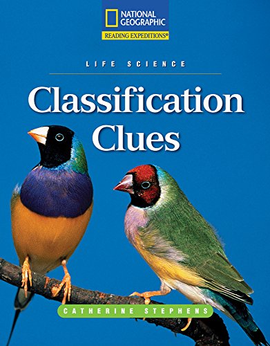 Stock image for Reading Expeditions (Science: Life Science): Classification Clues for sale by Better World Books