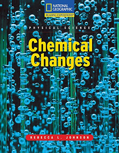 Stock image for Reading Expeditions (Science: Physical Science): Chemical Changes for sale by Better World Books: West