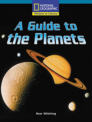 Beispielbild fr A Guide to the Planets (National Geographic Windows on Literacy) zum Verkauf von Wonder Book