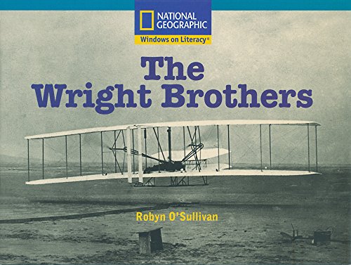 Stock image for Windows on Literacy Fluent Plus (Science: Physical Science): The Wright Brothers (Nonfiction Reading and Writing Workshops) for sale by More Than Words