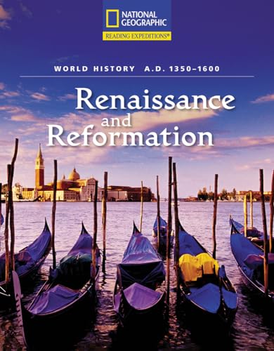 Beispielbild fr Reading Expeditions (World Studies: World History): Renaissance and Reformation (A.D. 1350-1600) zum Verkauf von SecondSale