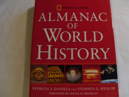 Beispielbild fr National Geographic Almanac of World History zum Verkauf von Better World Books: West