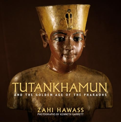 Stock image for Tutankhamun And the Golden Age of the Pharaohs: A Souvenir Book for sale by Stillwaters Environmental Ctr of the Great Peninsula Conservancy