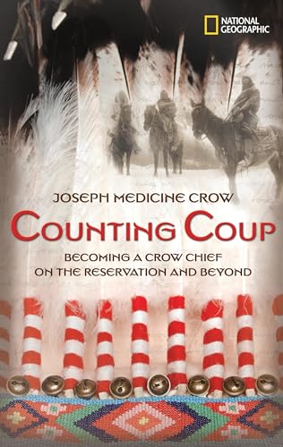 Beispielbild fr Counting Coup : Becoming a Crow Chief on the Reservation and Beyond zum Verkauf von Better World Books