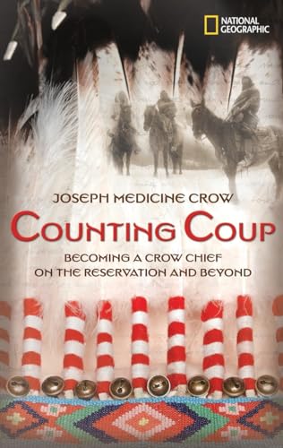 Stock image for Counting Coup : Becoming a Crow Chief on the Reservation and Beyond for sale by Better World Books: West