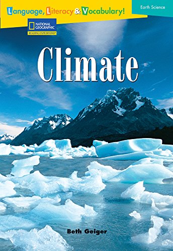 Stock image for Language, Literacy & Vocabulary - Reading Expeditions (Earth Science): Climate (Avenues) for sale by -OnTimeBooks-