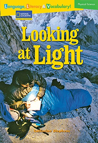 Stock image for Language, Literacy & Vocabulary - Reading Expeditions (Physical Science): Looking At Light (Avenues) for sale by Wonder Book