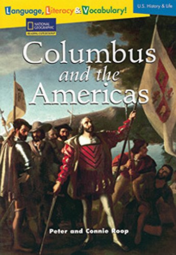 Stock image for Language, Literacy & Vocabulary - Reading Expeditions (U.S. History and Life): Columbus and The Americas (Language, Literacy, and Vocabulary - Reading Expeditions) for sale by SecondSale