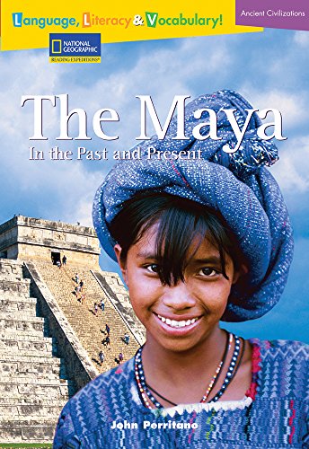 Stock image for Language, Literacy & Vocabulary - Reading Expeditions (Ancient Civilizations): The Maya in the Past and Present for sale by ThriftBooks-Dallas