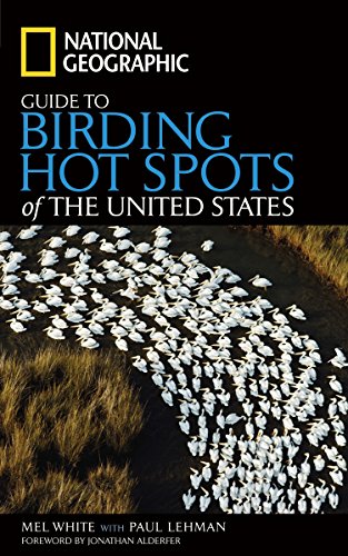 9780792254836: National Geographic Guide to Birding Hot Spots of the United States