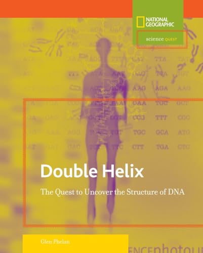 Imagen de archivo de Science Quest: Double Helix (Direct Mail Edition) : The Quest to Uncover the Structure of DNA a la venta por Better World Books: West