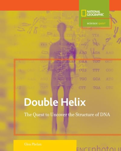 Stock image for Science Quest: Double Helix (Direct Mail Edition) : The Quest to Uncover the Structure of DNA for sale by Better World Books: West