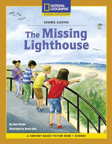 Stock image for Content-Based Chapter Books Fiction (Science: Science Sleuths): The Missing Lighthouse (Rise and Shine) for sale by Wonder Book