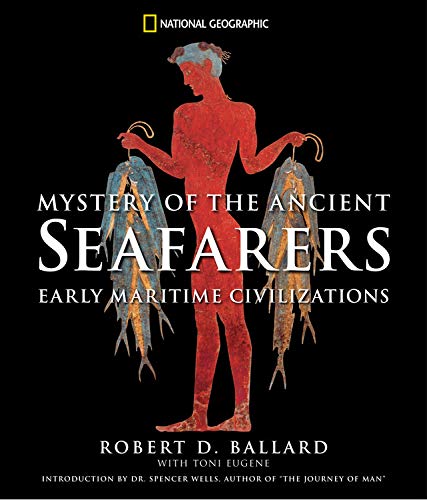 Imagen de archivo de Mystery of the Ancient Seafarers: Ancient Maritime Civilzation a la venta por ThriftBooks-Dallas