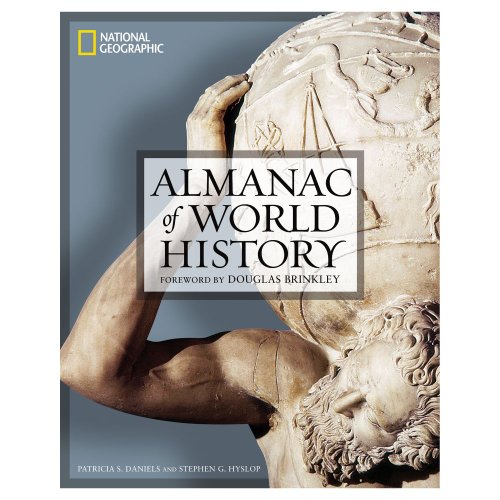 Beispielbild fr National Geographic Almanac of World History zum Verkauf von Better World Books