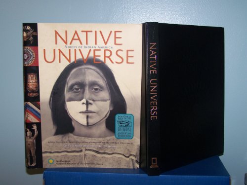 Beispielbild fr Native Universe: Voices of Indian America zum Verkauf von Ergodebooks