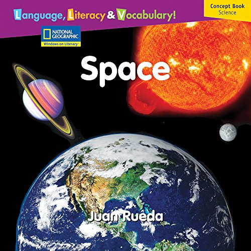 Stock image for Windows on Literacy Language, Literacy and Vocabulary Early (Science): Space for sale by Better World Books: West