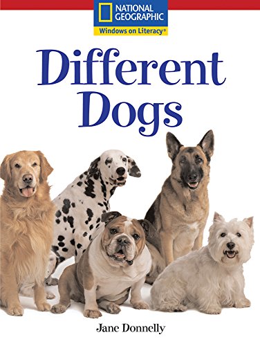 Stock image for Windows on Literacy Language, Literacy & Vocabulary Emergent (Science): Different Dogs (Avenues) for sale by Wonder Book
