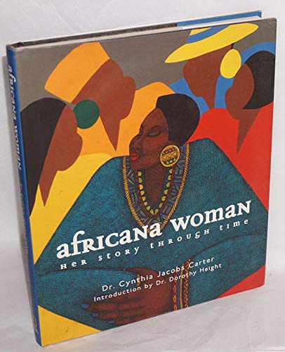 Stock image for Africana Woman : Her Story Through Time for sale by Better World Books: West