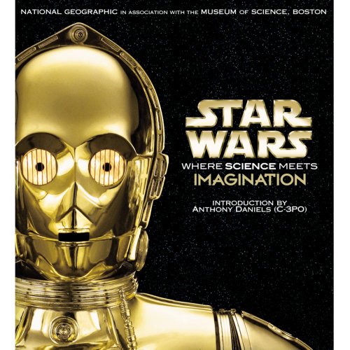 Imagen de archivo de Star Wars: Where Science Meets Imagination a la venta por Half Price Books Inc.