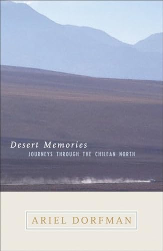 9780792262404: Desert Memories: Journeys Through the Chilean North (National Geographic Directions) [Idioma Ingls]